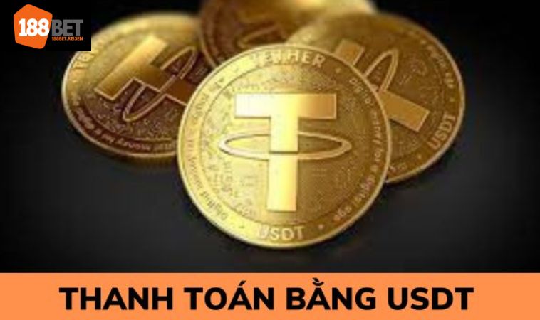 188bet Có Thanh Toán USDT Không? Ưu Điểm Thanh Toán USDT 1 Phương thức thanh toán USDT